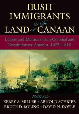 E-Book (pdf) Irish Immigrants in the Land of Canaan von David N. Doyle, Kerby A. Miller, Arnold Schrier