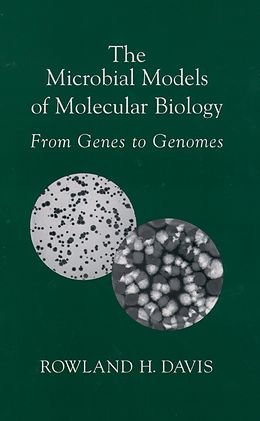 eBook (pdf) The Microbial Models of Molecular Biology de Rowland H. Davis