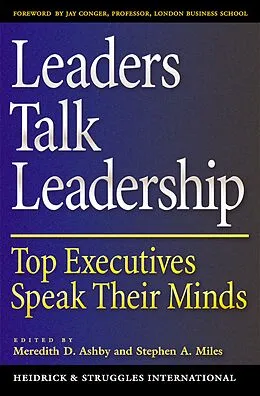 E-Book (pdf) Leaders Talk Leadership von Meredith D. Ashby, Stephen A. Miles