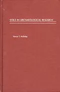 E-Book (pdf) Soils in Archaeological Research von Vance T. Holliday