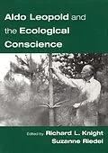 E-Book (pdf) Aldo Leopold and the Ecological Conscience von Susanne Riedel, Richard L. Knight