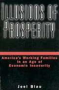 E-Book (pdf) Illusions of Prosperity von Joel Blau