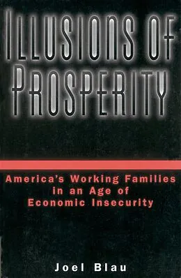 E-Book (pdf) Illusions of Prosperity von Joel Blau