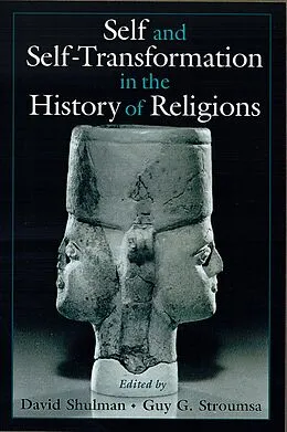 E-Book (pdf) Self and Self-Transformations in the History of Religions von SHULMAN DAVID