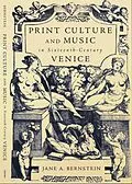 E-Book (pdf) Print Culture and Music in Sixteenth-Century Venice von Jane A. Bernstein