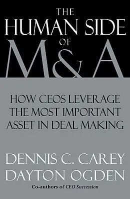 E-Book (pdf) The Human Side of M & A von Dennis C. Carey, Dayton Ogden