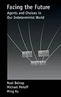 E-Book (pdf) Facing the Future von Nuel Belnap, Michael Perloff, Ming Xu