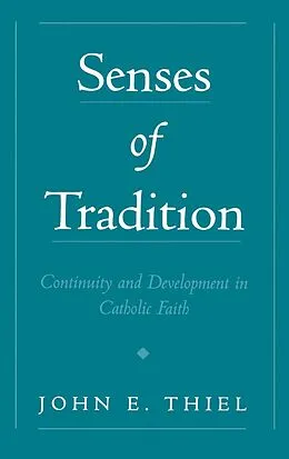 E-Book (pdf) Senses of Tradition von John E. Thiel