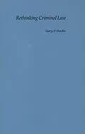 E-Book (pdf) Rethinking Criminal Law von George P. Fletcher