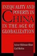 E-Book (pdf) Inequality and Poverty in China in the Age of Globalization von Azizur Rahman Khan, Carl Riskin