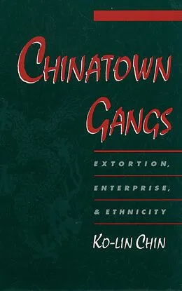 E-Book (pdf) Chinatown Gangs von Ko-Lin Chin