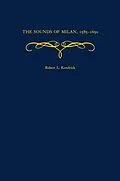 E-Book (pdf) The Sounds of Milan, 1585-1650 von Robert L. Kendrick
