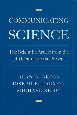 E-Book (pdf) Communicating Science von Alan G. Gross, Joseph E. Harmon, Michael S. Reidy