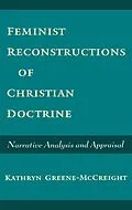 E-Book (pdf) Feminist Reconstructions of Christian Doctrine von Kathryn Greene-Mccreight