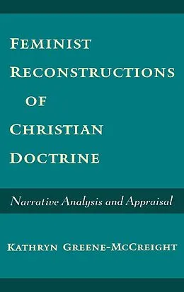 E-Book (pdf) Feminist Reconstructions of Christian Doctrine von Kathryn Greene-Mccreight