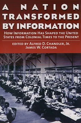 E-Book (pdf) A Nation Transformed by Information von CHANDLER ALFRED D