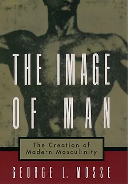 PDF The Image of Man von George L. Mosse
