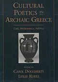 PDF Cultural Poetics in Archaic Greece von Carol Dougherty, Leslie Kurke