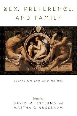 E-Book (pdf) Sex, Preference, and Family von David M. Estlund, Martha C. Nussbaum