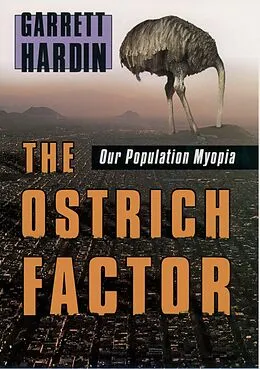 E-Book (pdf) The Ostrich Factor von Garrett Hardin