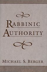 eBook (pdf) Rabbinic Authority de Michael S. Berger