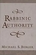 E-Book (pdf) Rabbinic Authority von Michael S. Berger