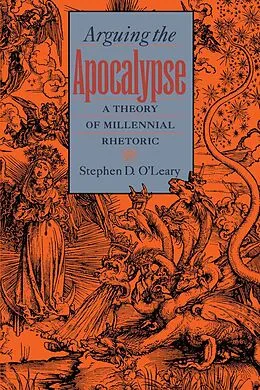 E-Book (pdf) Arguing the Apocalypse von Stephen D. O'Leary