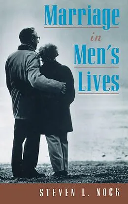 E-Book (pdf) Marriage in Men's Lives von Steven L. Nock