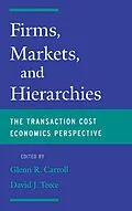E-Book (pdf) Firms, Markets and Hierarchies von David J. Teece, Glenn R. Carroll