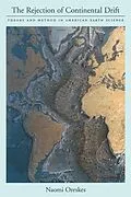 E-Book (pdf) The Rejection of Continental Drift von Naomi Oreskes