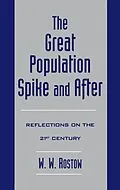 E-Book (pdf) The Great Population Spike and After von W. W. Rostow