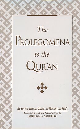 eBook (pdf) Prolegomena to the Qur'an de Al-Sayyid Abu al-Qasim al-Musawi al-Khu'i