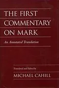 E-Book (pdf) The First Commentary on Mark von Michael Cahill