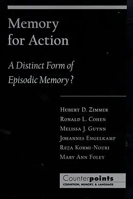 E-Book (pdf) Memory for Action von Hubert D. Zimmer, Ronald L. Cohen, Melissa J. Guynn
