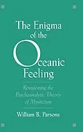 E-Book (pdf) The Enigma of the Oceanic Feeling von William B. Parsons