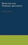 E-Book (pdf) Predicates and Temporal Arguments von Theodore B. Fernald