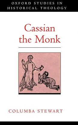 E-Book (pdf) Cassian the Monk von Columba Stewart