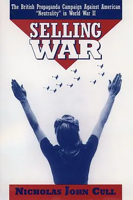 E-Book (pdf) Selling War von Nicholas John Cull