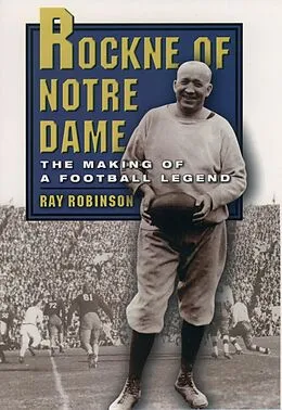 E-Book (pdf) Rockne of Notre Dame von Ray Robinson