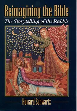 E-Book (pdf) Reimagining the Bible von Howard Schwartz