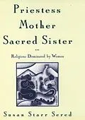 E-Book (pdf) Priestess, Mother, Sacred Sister von Susan Starr Sered