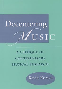 E-Book (pdf) Decentering Music von Kevin Korsyn