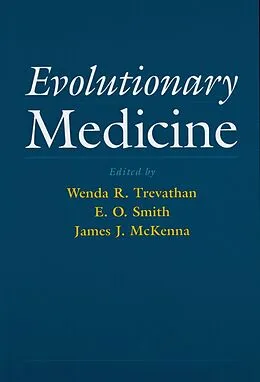 E-Book (pdf) Evolutionary Medicine von Wenda R. Trevathan, E. O. Smith, James J. McKenna