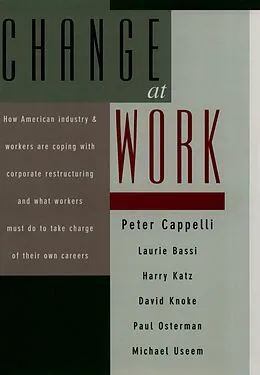 E-Book (pdf) Change at Work von Peter Cappelli, Laurie Bassi, Harry Katz