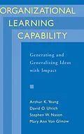 E-Book (pdf) Organizational Learning Capability von Arthur K. Yeung, David O. Ulrich, Stephen W. Nason