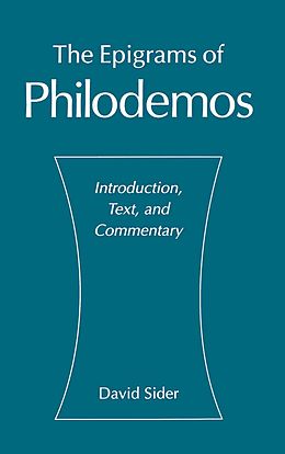 E-Book (pdf) The Epigrams of Philodemos von David Sider