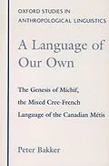 E-Book (pdf) A Language of Our Own von Peter Bakker