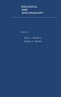 E-Book (pdf) Biological NMR Spectroscopy von John L. Markley, Stanley J. Opella