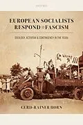 E-Book (pdf) European Socialists Respond to Fascism von Gerd-Rainer Horn