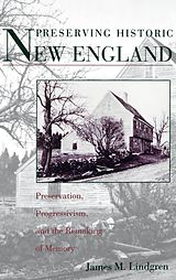 eBook (pdf) Preserving Historic New England de James M. Lindgren